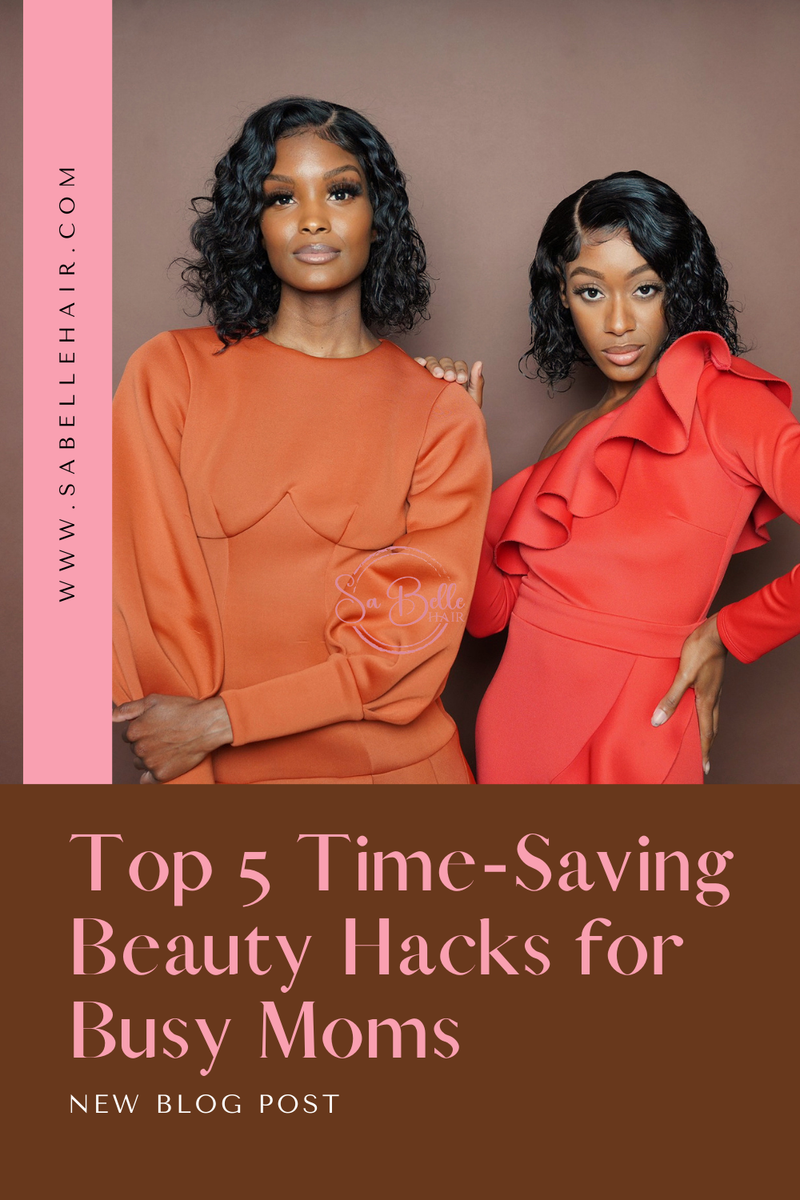 Top 5 Time-Saving Beauty Hacks for Busy Moms